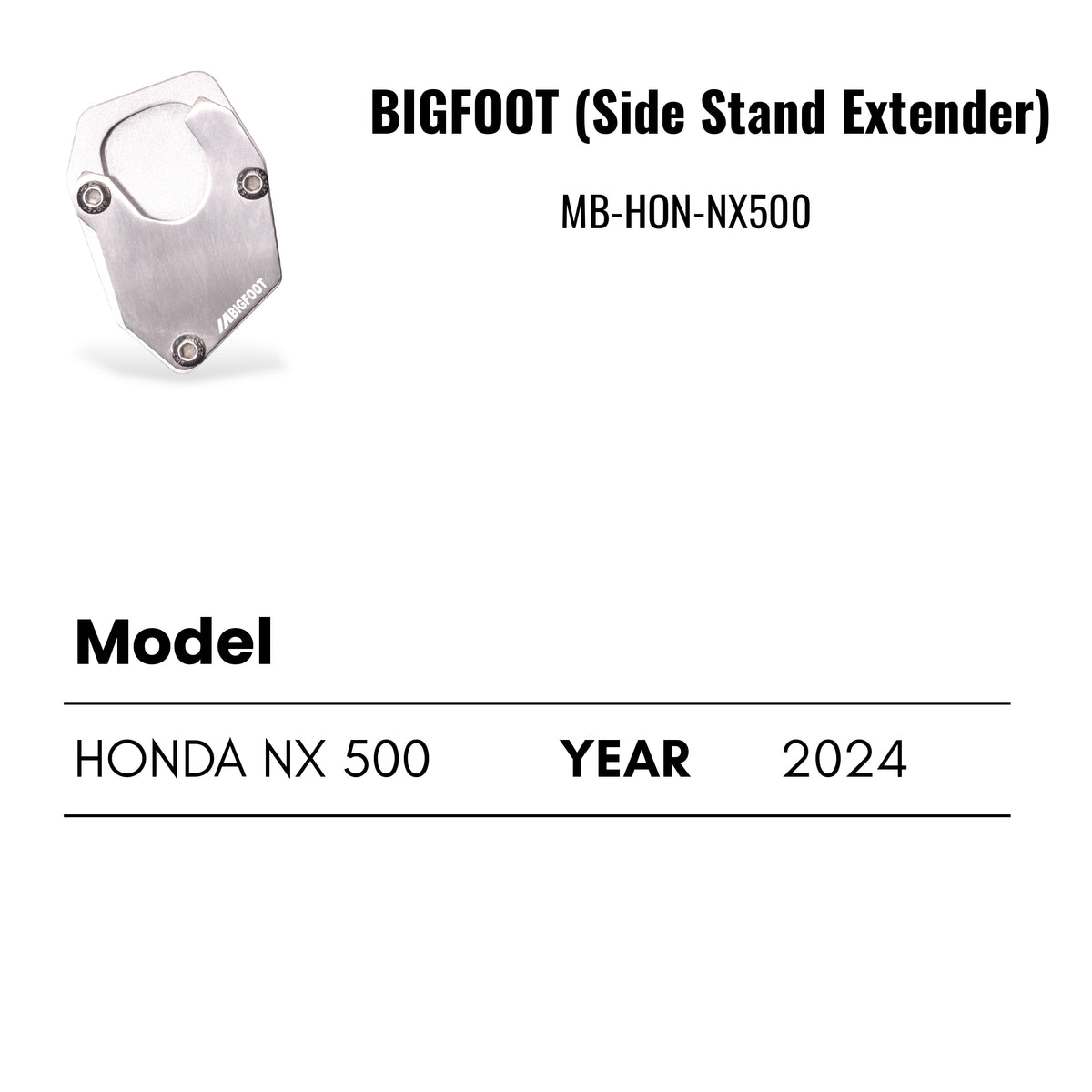 Fit Guide for Machina Side stand extender for Honda NX500