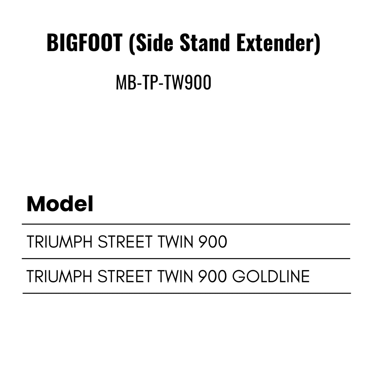 Fit Guide for Machina Side stand extender for Triumph Street Twin 900