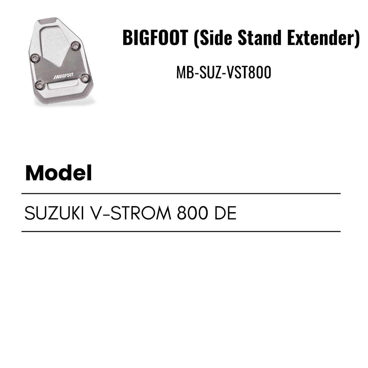 Fit Guide for Machina Side stand extender for Suzuki Vstrom 800/GSX 750 /GSX 1000
